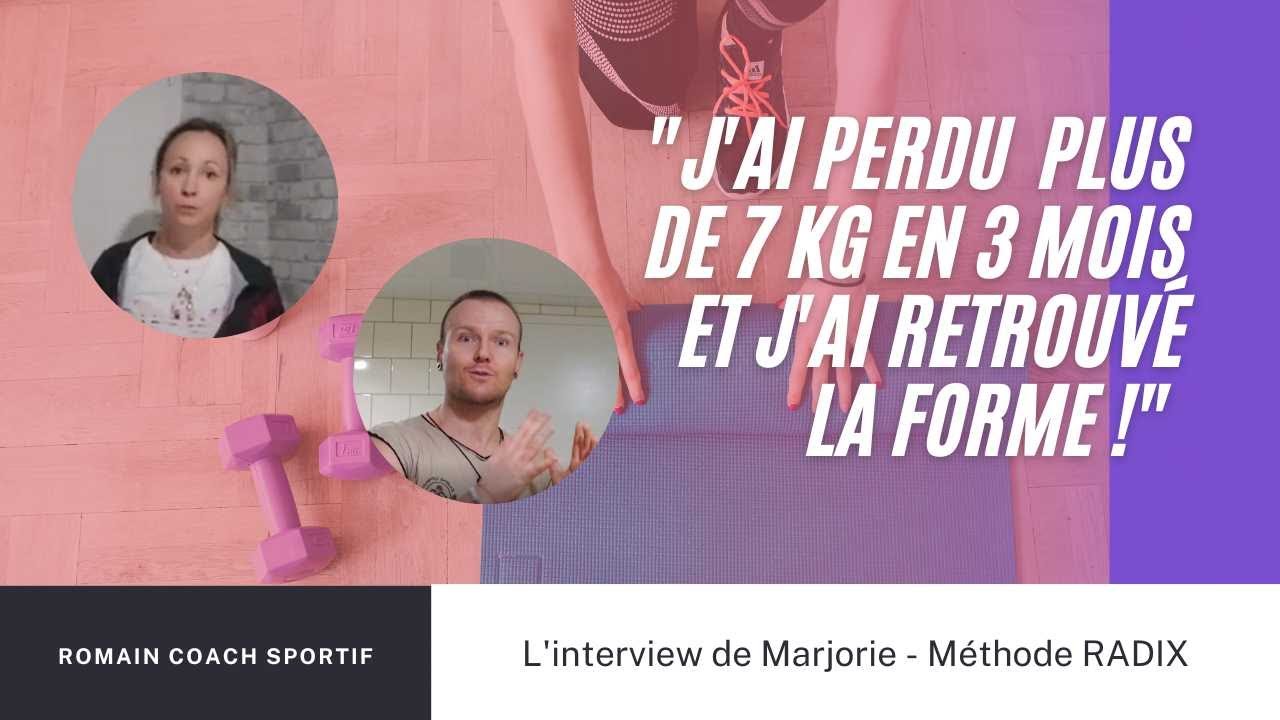 T&eacute;moignage Radix #pertedepoids #remiseenforme