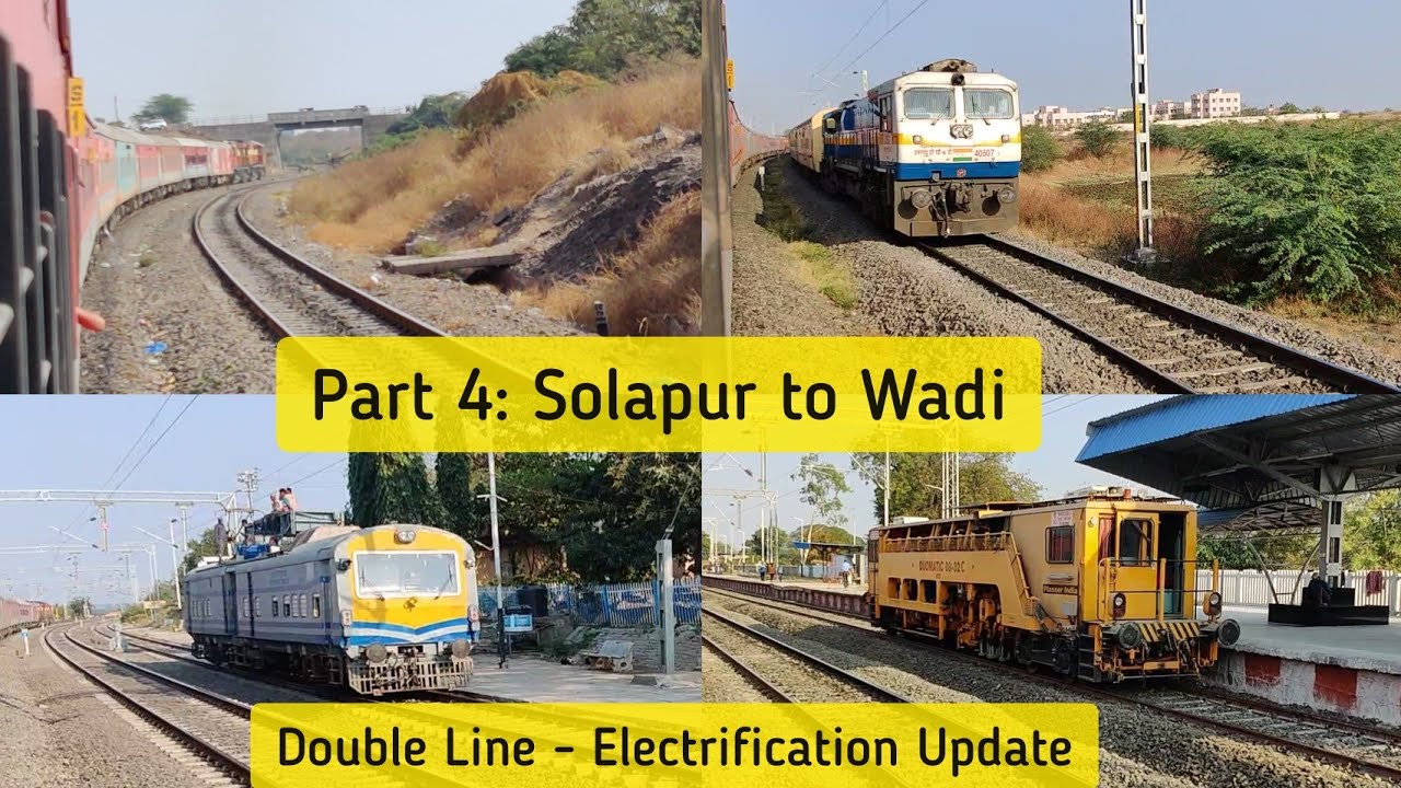 Part 4: Solapur - Kalaburagi - Wadi: Double Line Electrification Update: BZA WDM3D Twins