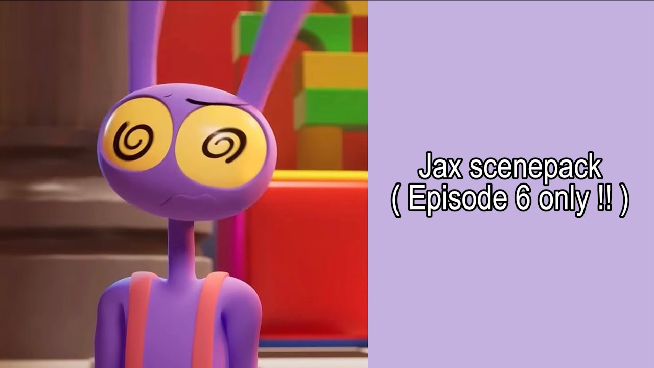 Jax scenepack ( Episode 6 only !! ) 🤍