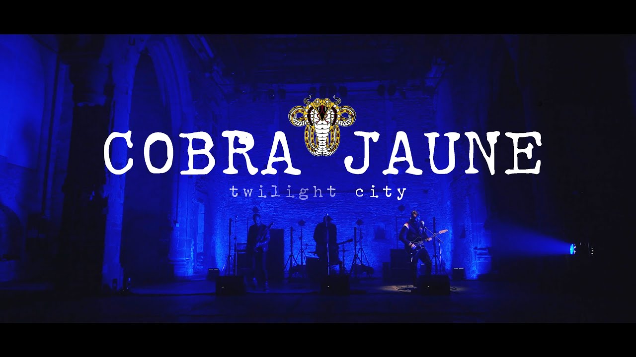 COBRA JAUNE - TWILIGHT CITY (Music video)