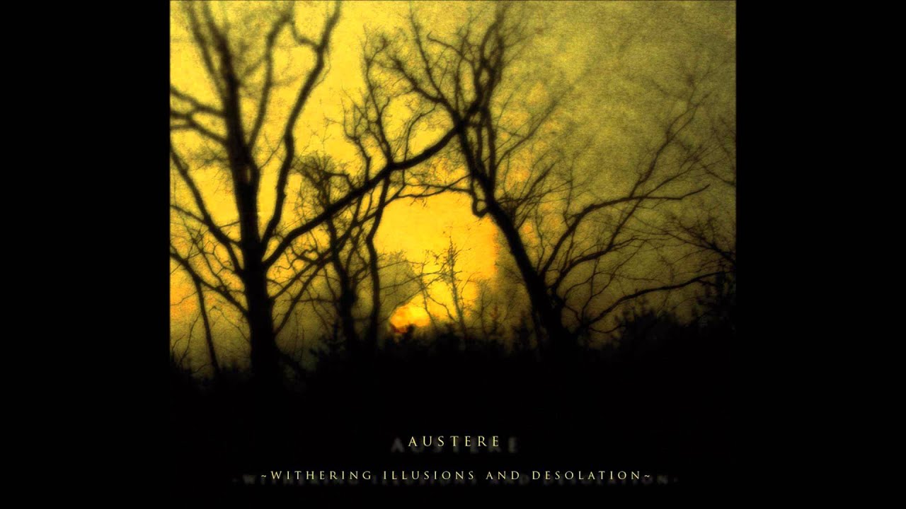 AUSTERE - The dawn remains silent