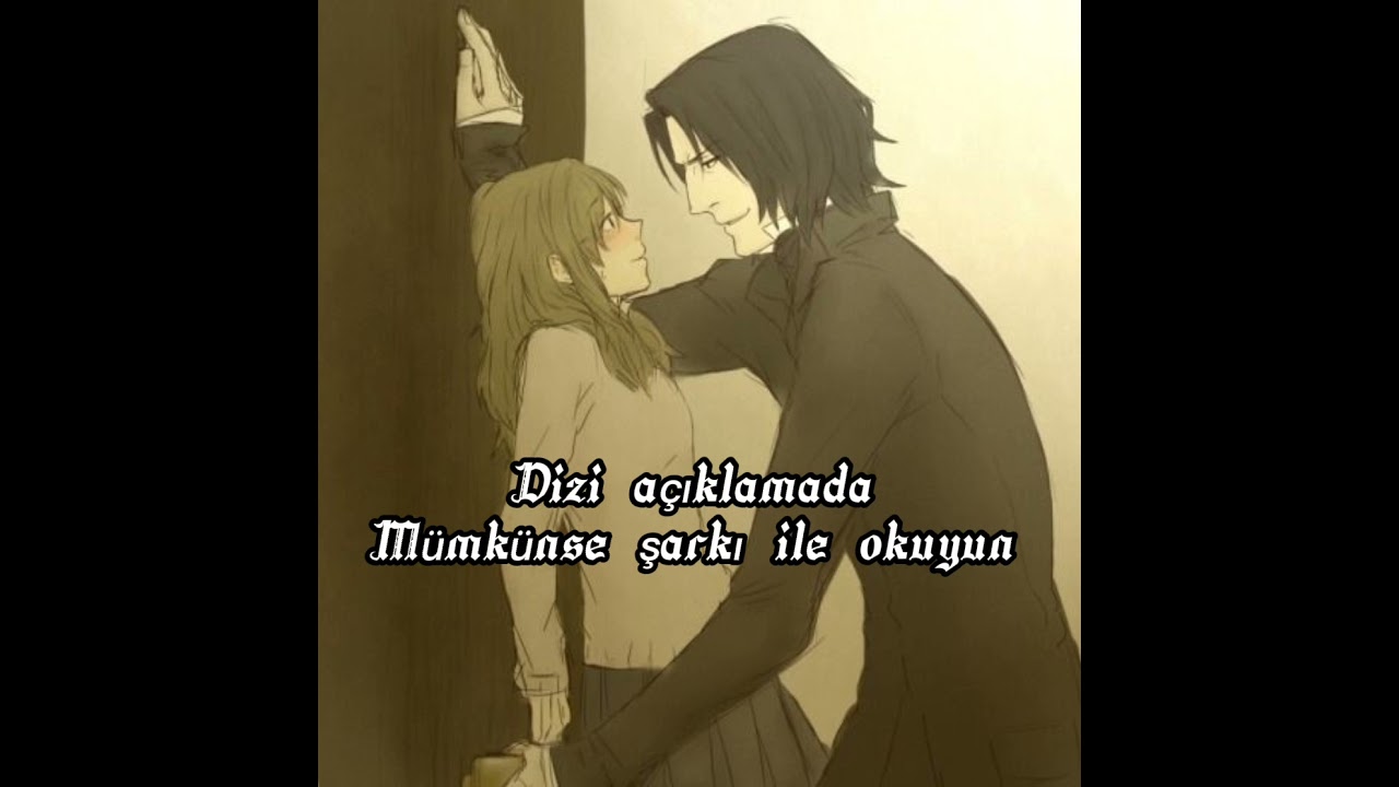 ~Okulda aşk başkadır~  ~Severus Snape dizi bölüm 2~