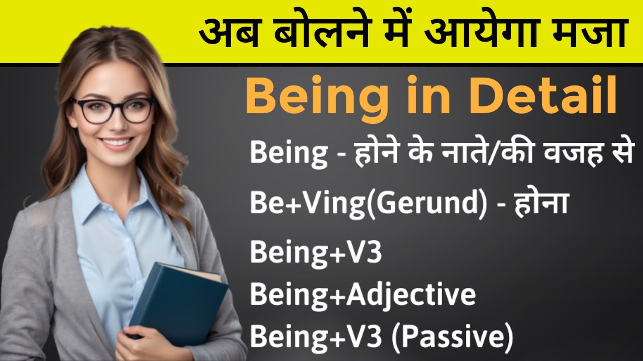 All Uses of Being in Spoken English | Being in Detail with Examples | English Speaking Practice