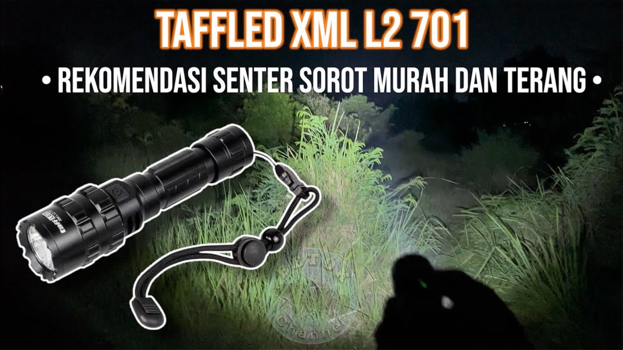 TAFFLED XML L2 701 REKOMENDASI SENTER SOROT TERANG DAN MURAH