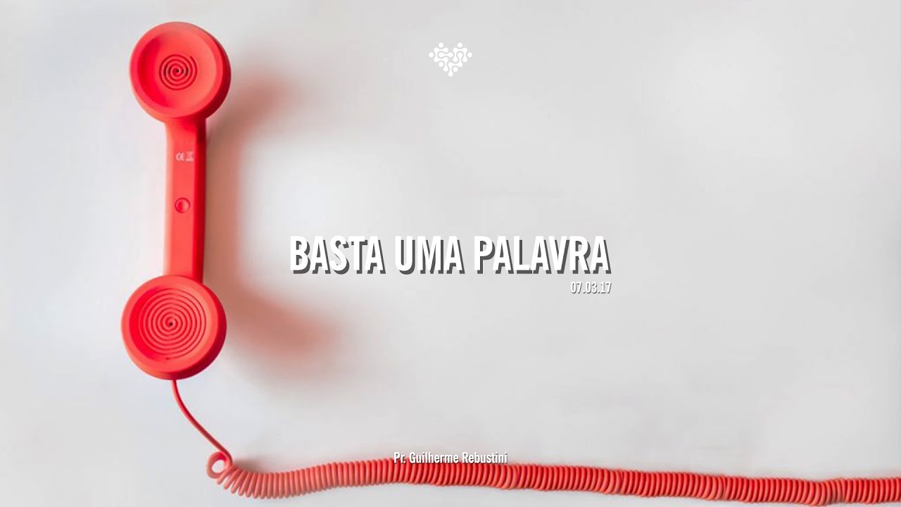 Gui Rebustini | Basta uma palavra