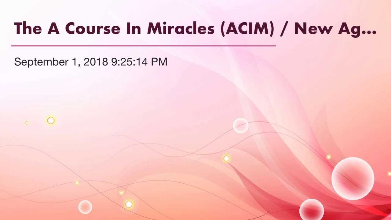 A Course In Miracles (ACIM) / New Age Deception-My Testimony!