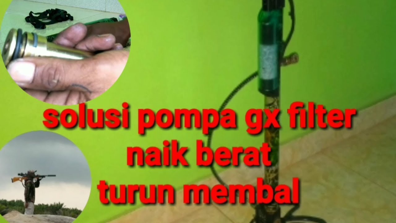 cara memperbaiki pompa pcp gx filter. berat naik membal turun