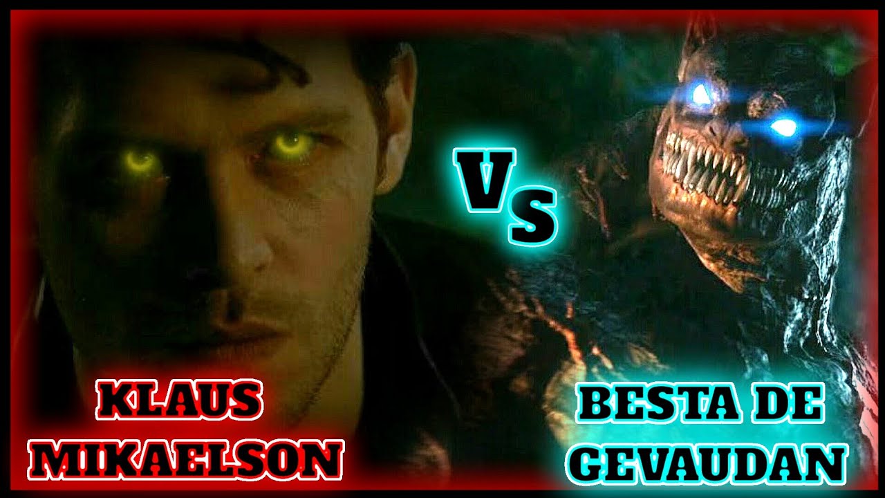 Klaus Mikaelson VS Besta de Gevaudan: quem venceria? Teen Wolf x The Vampire Diaries