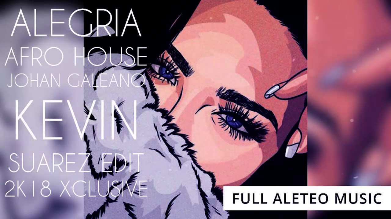 Alegria  - Afro House   EDIT  2K18 XCLUSIVE (Guaracha, Aleteo, Zapateo, Tribal) 2018