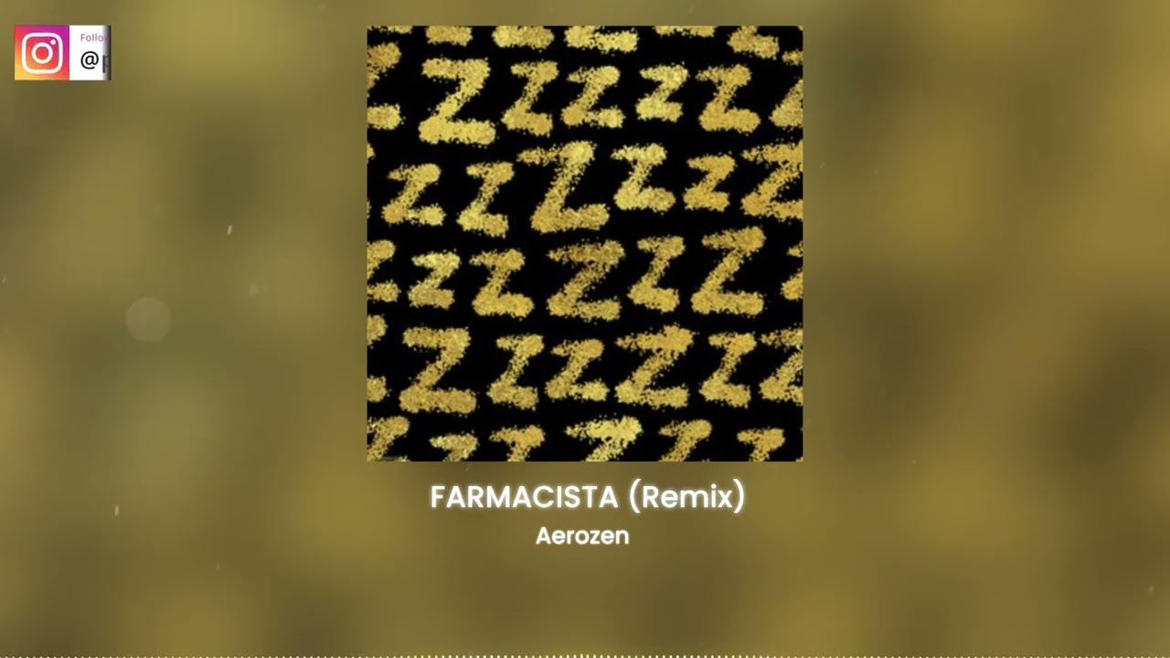@Aerozen  - FARMACISTA (Remix)