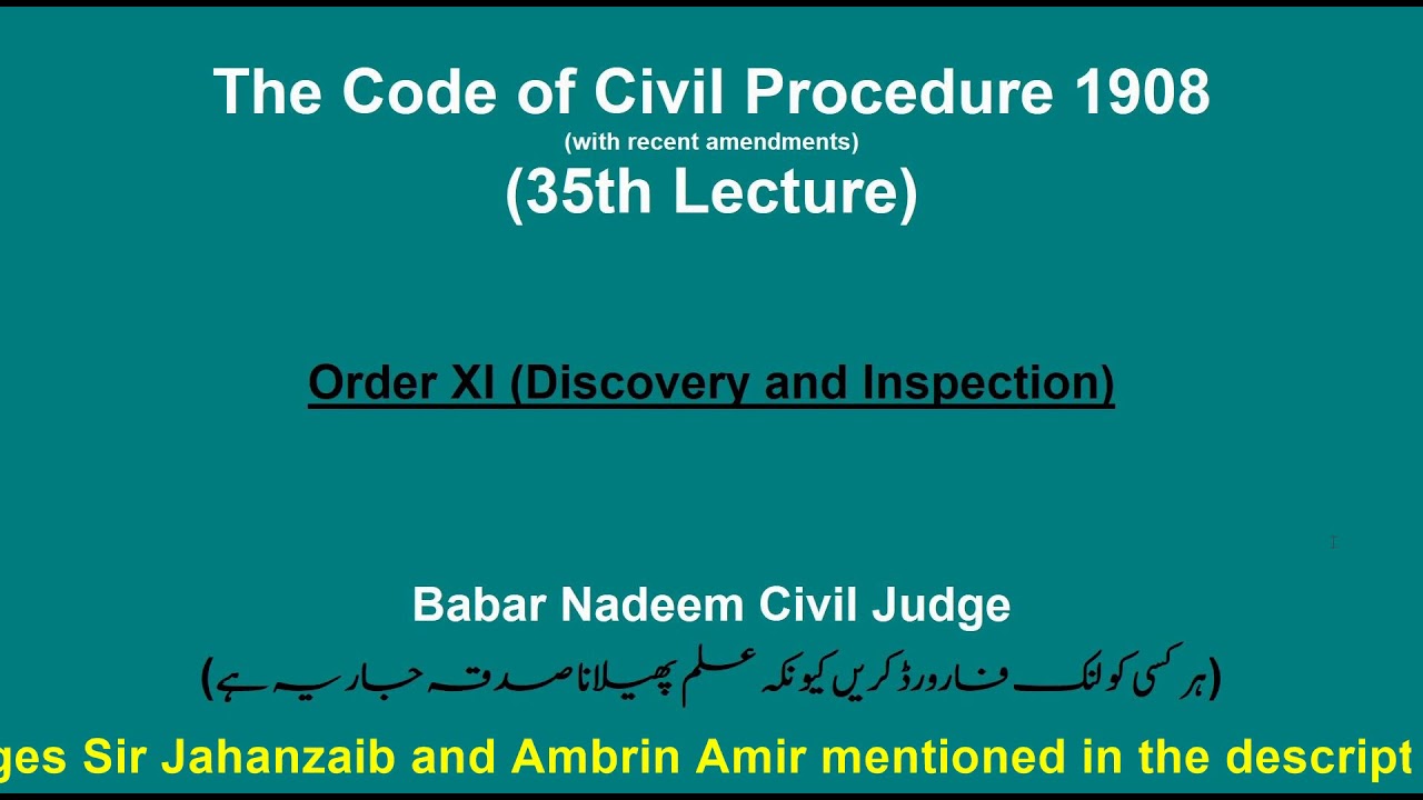 35h Lecture CPC Order XI (Discovery and Inspection)
