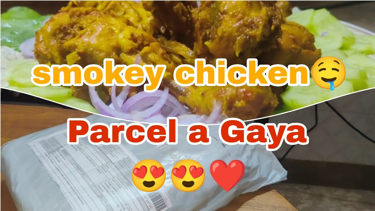 Smokey Chicken Recipe at Home 🔥 | Mera Parcel Bhi Aa Gaya | Desi Vlog
