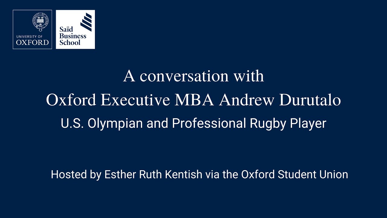 A conversation with Oxford Executive MBA Andrew Durutalo