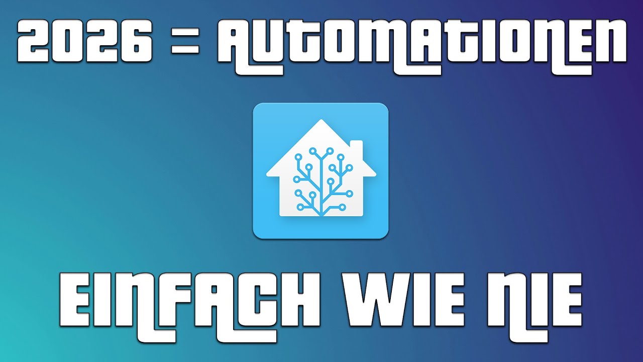 Home Assistant 2026 - Automationen jetzt unfassbar einfach! Dashboards automatisch!?