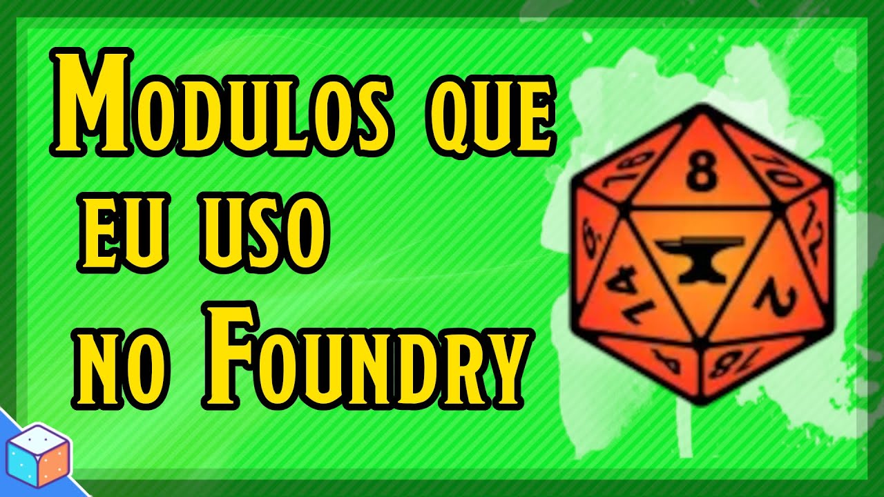 Módulos que uso no Foundry VTT