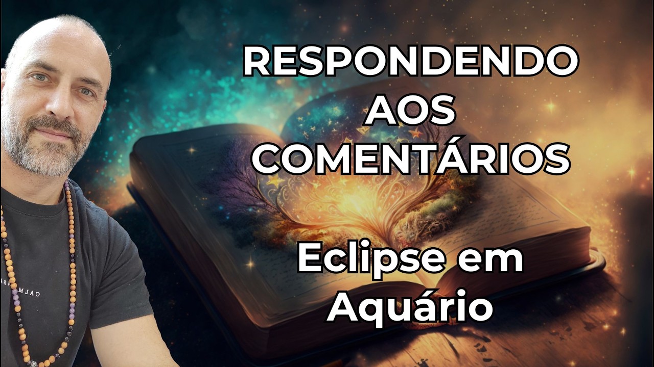 ECLIPSE EM AQUÁRIO: respostas aos comentários do vídeo