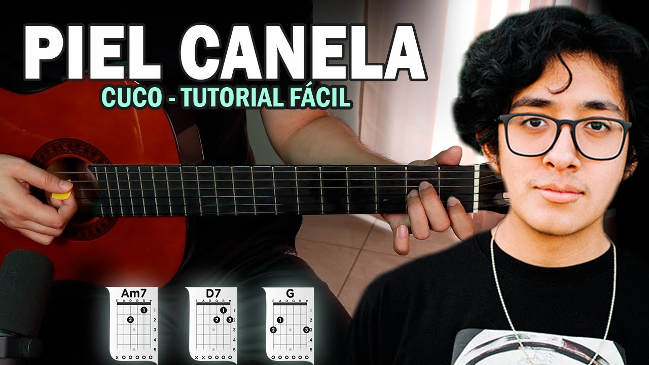 Piel Canela - Cuco - TUTORIAL DE GUITARRA