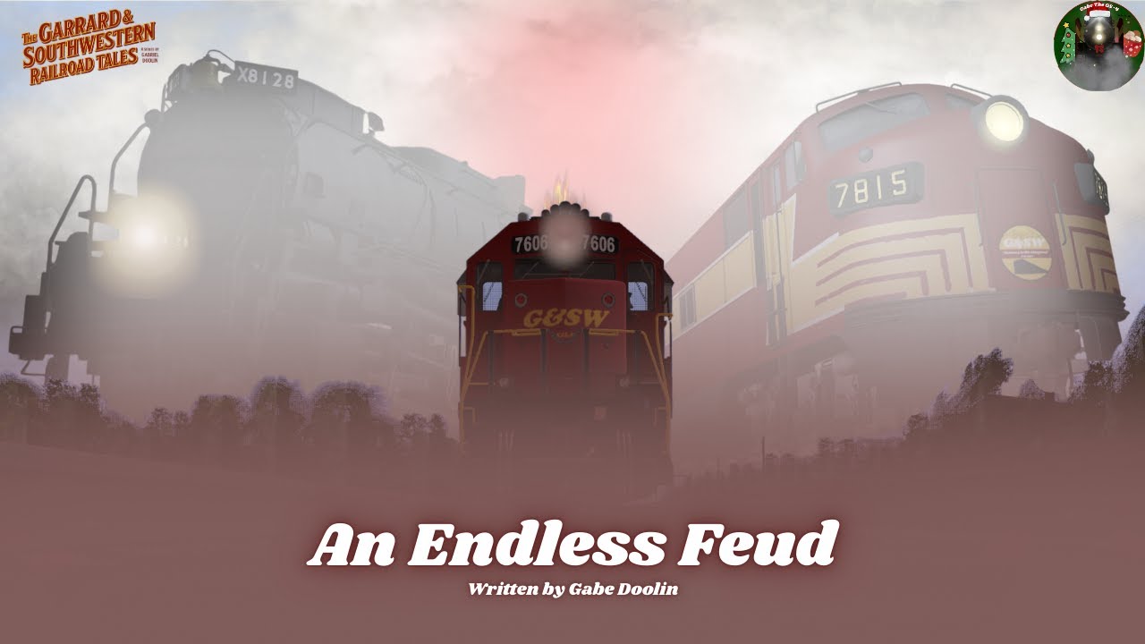 The Garrard & Southwestern Railroad Tales: S1 EP2 | An Endless Feud