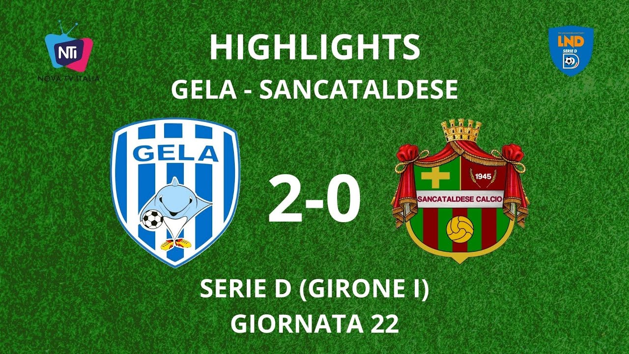 HIGHLIGHTS: GELA 2-0 SANCATALDESE | Giornata 22, Serie D - Girone I