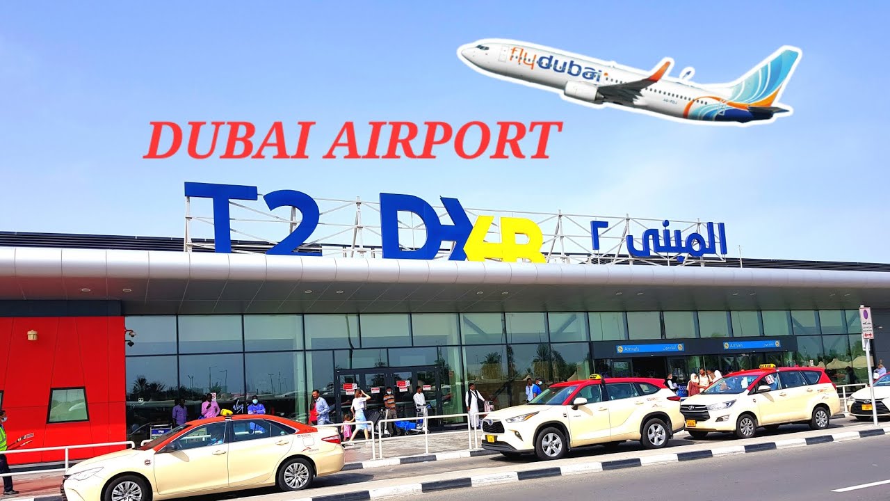 Dubai Airport Terminal 2 | Dubai Airport Departure