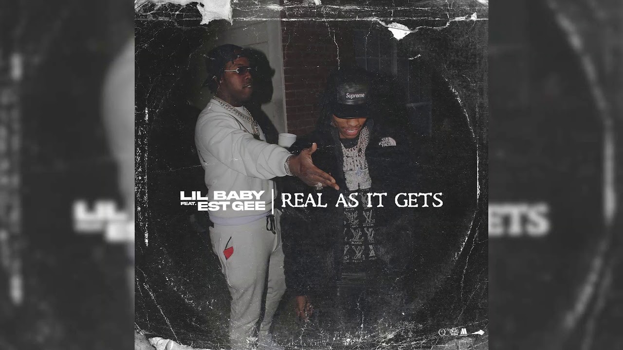 Lil Baby - Real As It Gets (Clean)
