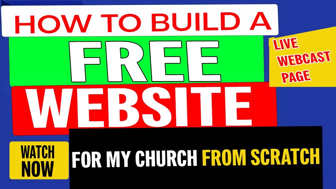 How To Build A Free Website For My Church From Scratch Step by Step