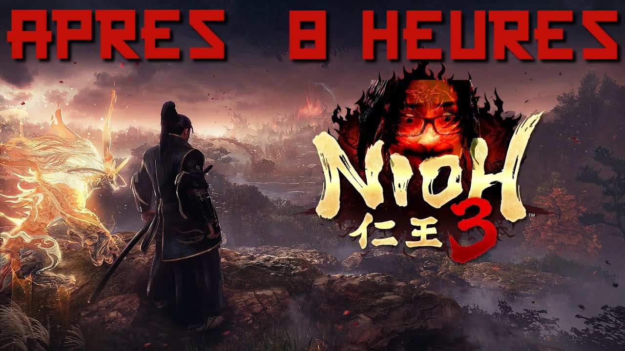 NIOH 3, alors ? 8 heurs plus tard 