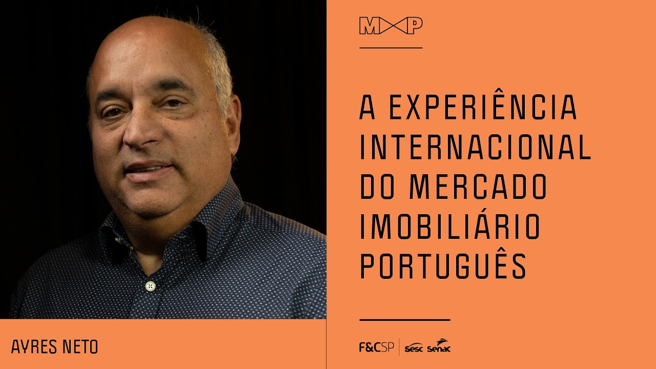 FecomercioSP M&P | The Agency e a experiência internacional do mercado imobiliário português