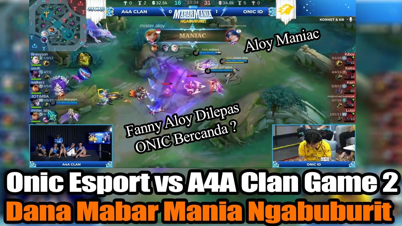 Onic Esport vs A4A Clan Game 2 MANIAC Fanny Aloy Dilepas ONIC Bercanda ? Dana Mabar Mania Ngabuburit