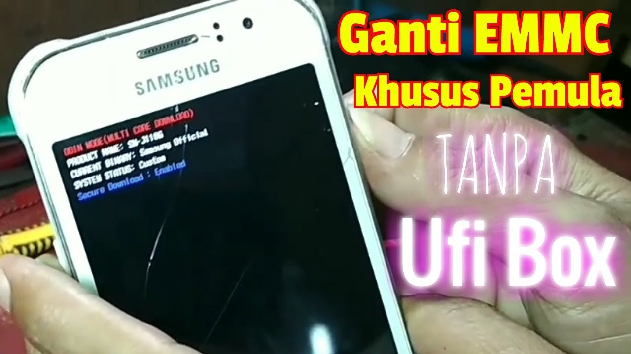 Ganti EMMC samsung J1 Ace tanpa UFI box khusus pemula