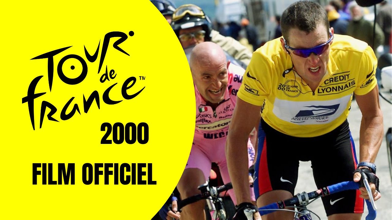 Tour de France 2000 – Le Film Officiel | Armstrong, Pantani, Ullrich : la bataille des géants
