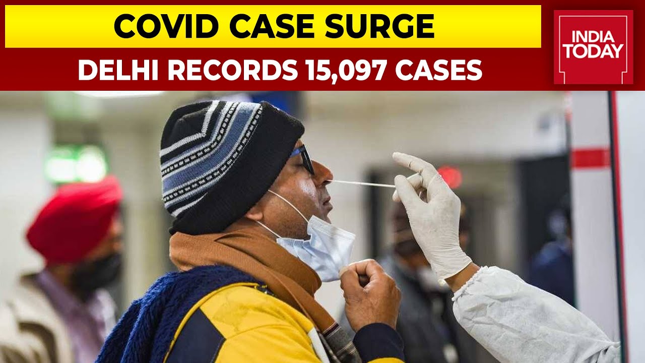 COVID Case Surge: Delhi Records 15,097 Corona Virus Cases In Last 24 Hours | Weekend Curfew Imposed