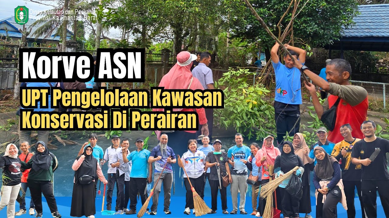 Melalui Korve, ASN UPT Kawasan Konservasi di Perairan Jaga Lingkungan Kerja