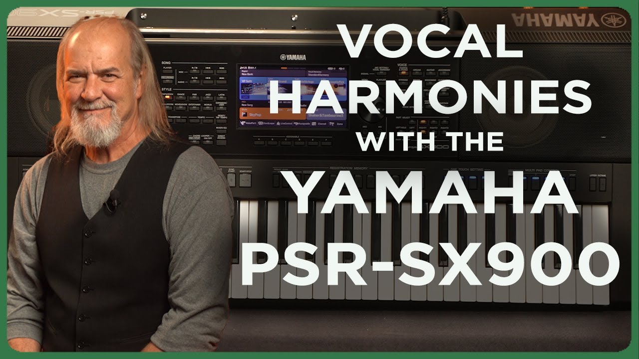 Вокальные гармонии с Yamaha PSR SX900!