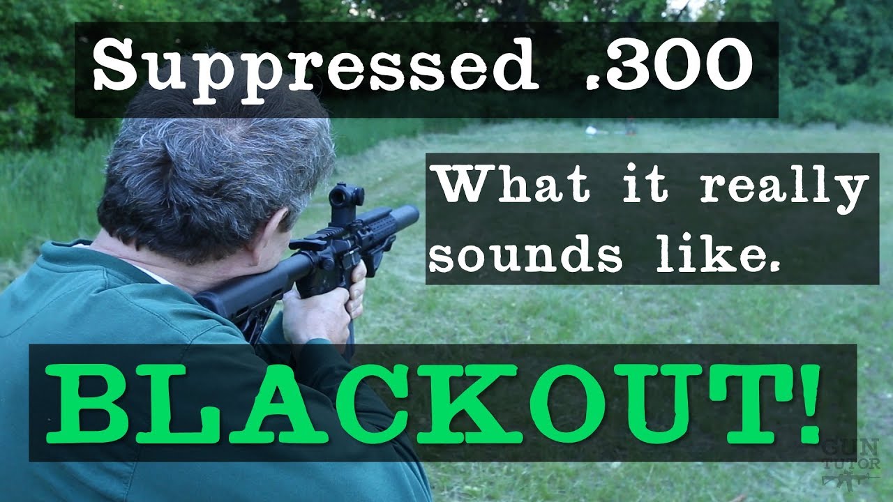 What a Suppressed 300 Blackout Really Sounds Like