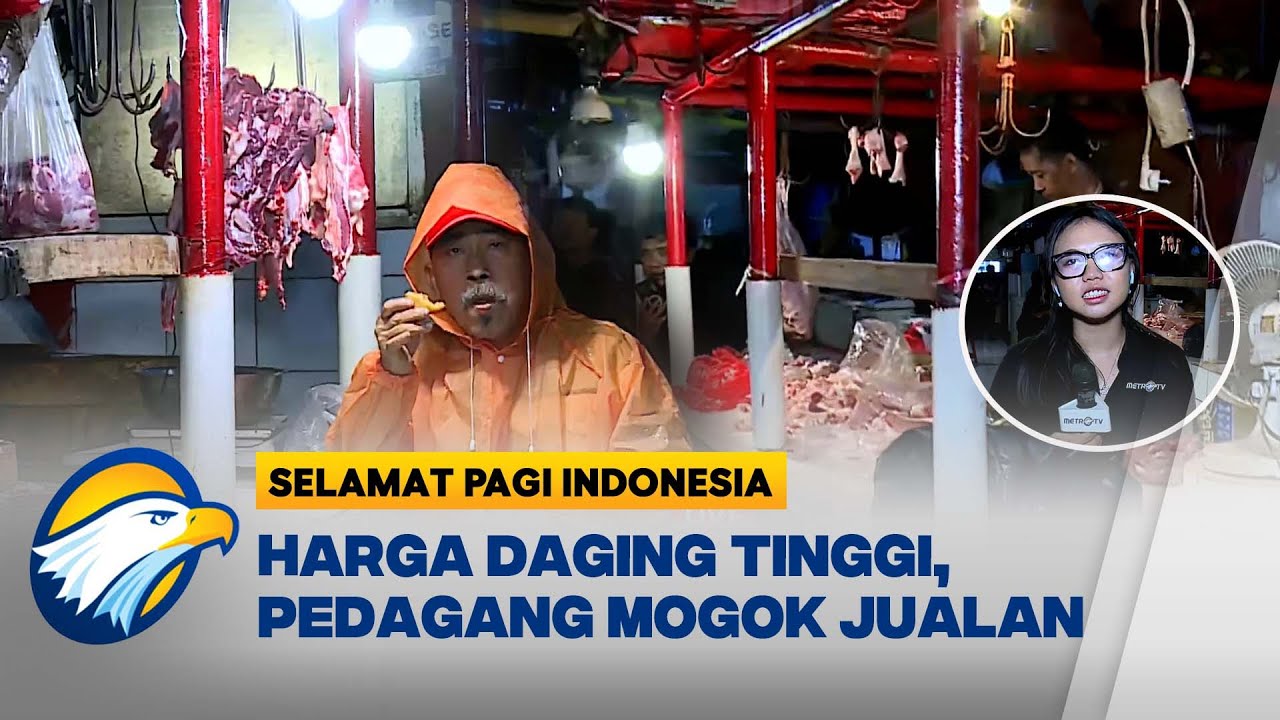Pedagang Daging Jabodetabek Mogok Jualan - [Selamat Pagi Indonesia]