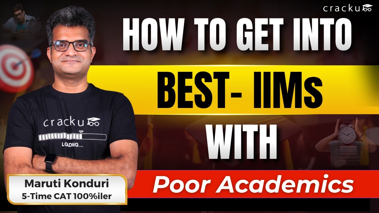 How to get into IIMs with Poor Academics? 🔴 By CAT 100%iler