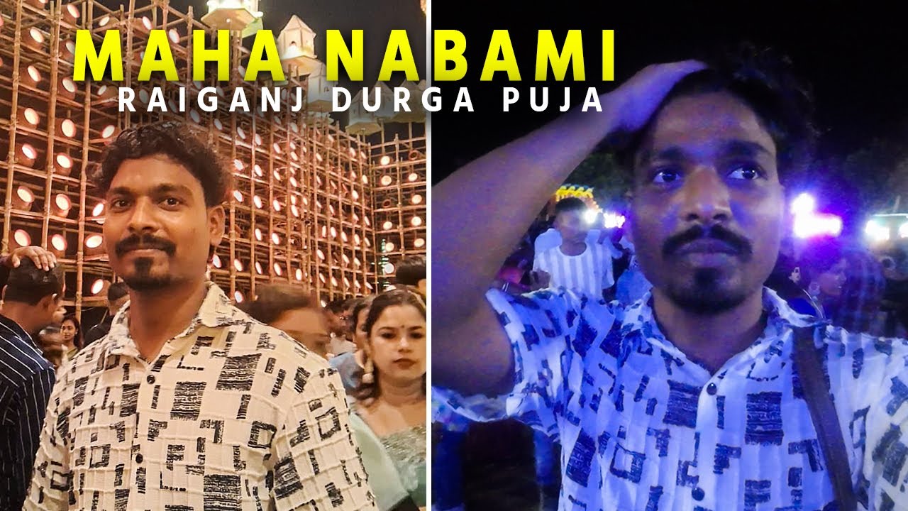 MAHA NABAMI RAIGANJ DURGA PUJA 2025 / VLOGGER ILIAS