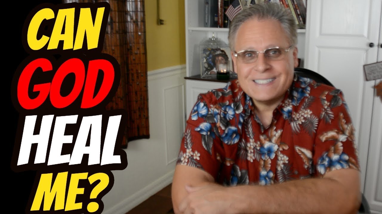 Can God Heal Me?