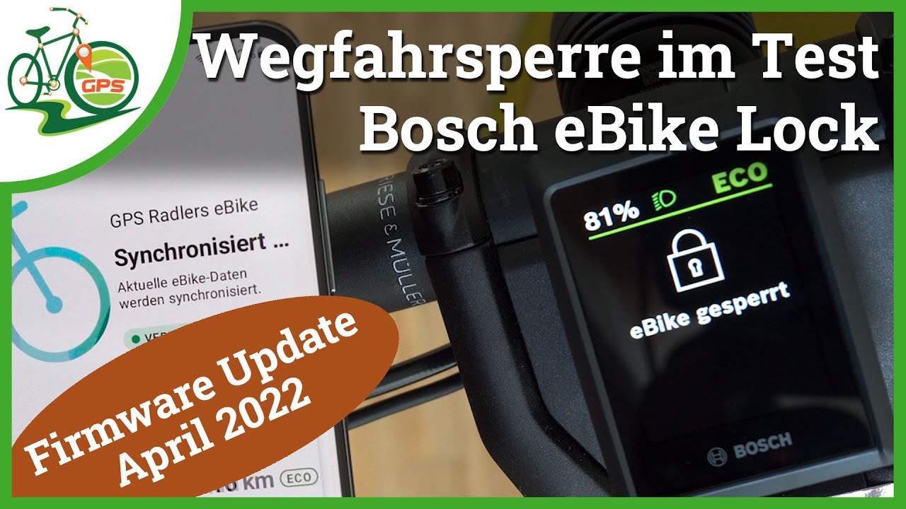 Bosch eBike Update 04/2022 🔒 Lock Wegfahrsperre fürs smarte System 🚴 Alle Details zum Update
