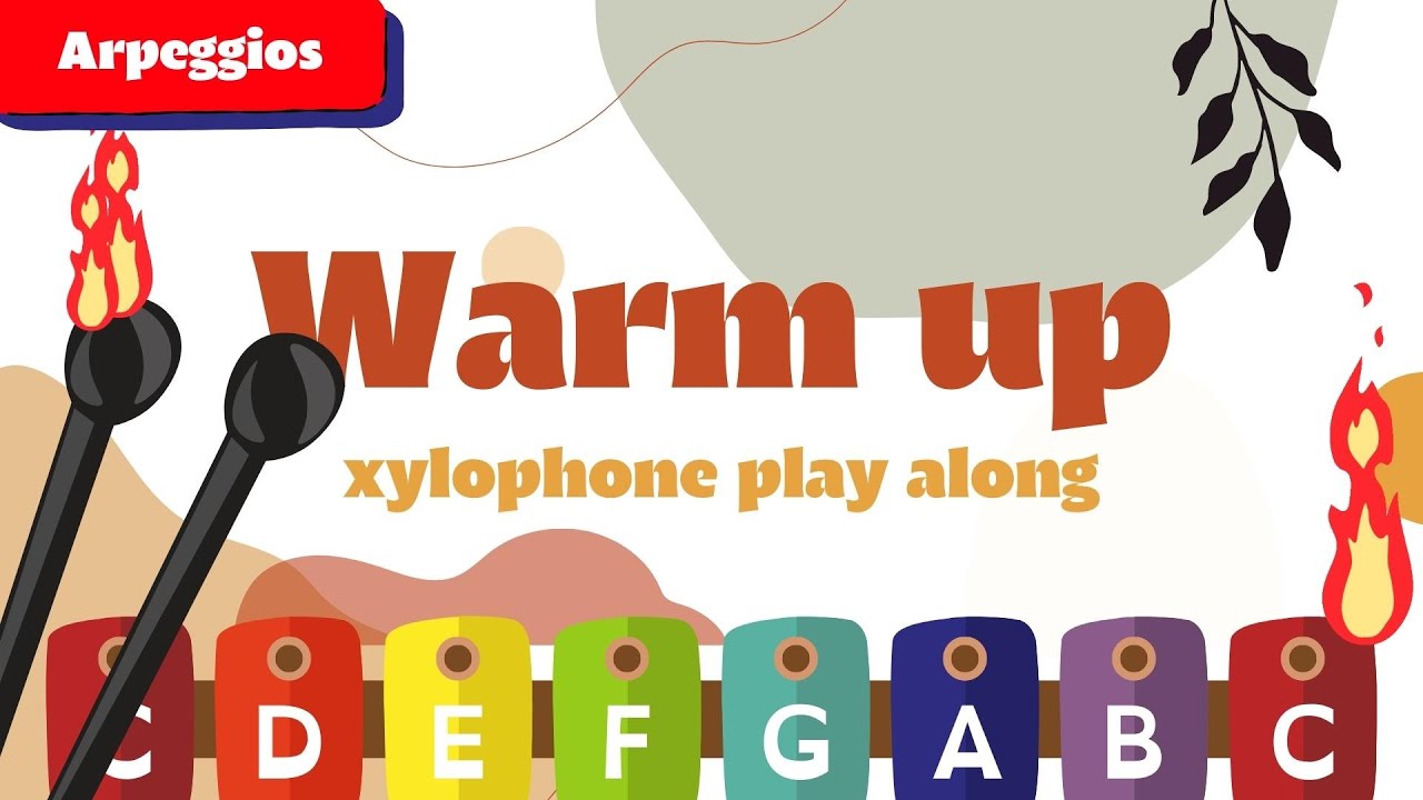 Warm Up (Arpeggios) - XYLOPHONE PLAY ALONG