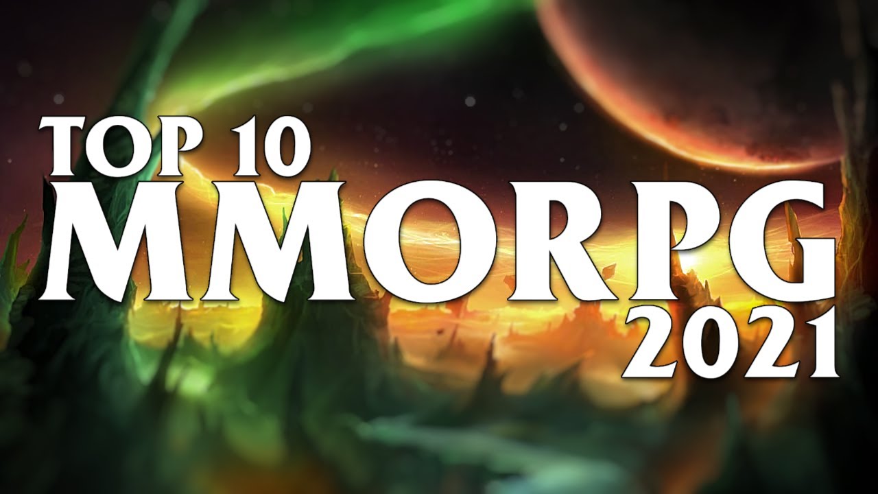 Top 10 Most Anticipated MMORPG of 2021