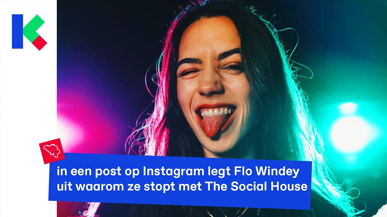 Flo Windey stapt uit The Social House