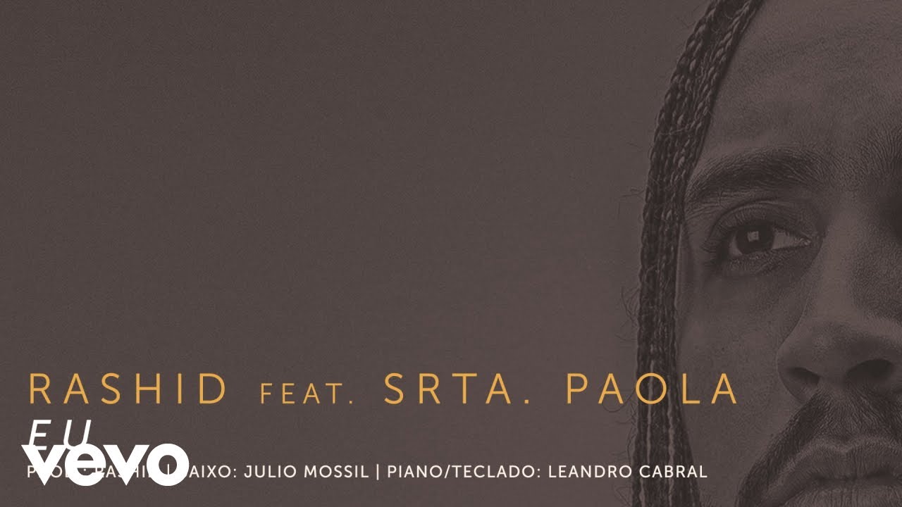 Rashid, Srta Paola - Eu (Áudio Oficial)