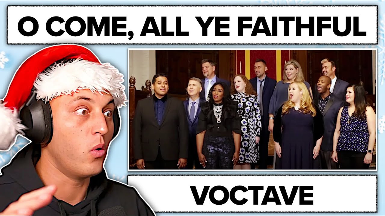 O COME, ALL YE FAITHFUL by VOCTAVE - Classical Musician's Reaction & Analysis