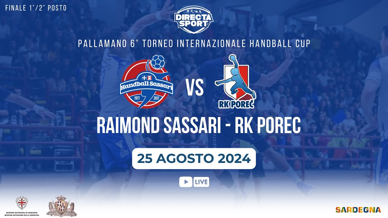 Pallamano - 6° Trofeo Handball Cup - Finale 1°/2° posto - Raimond Sassari-RK Porec (28-32)