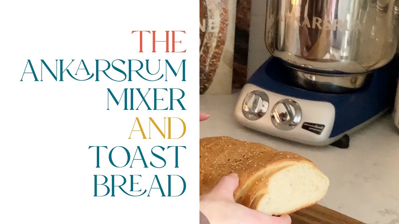 My Favorites: Toast Bread and The Ankarsrum Mixer | #homemadebread #breadmaking #ankarsrum #toast