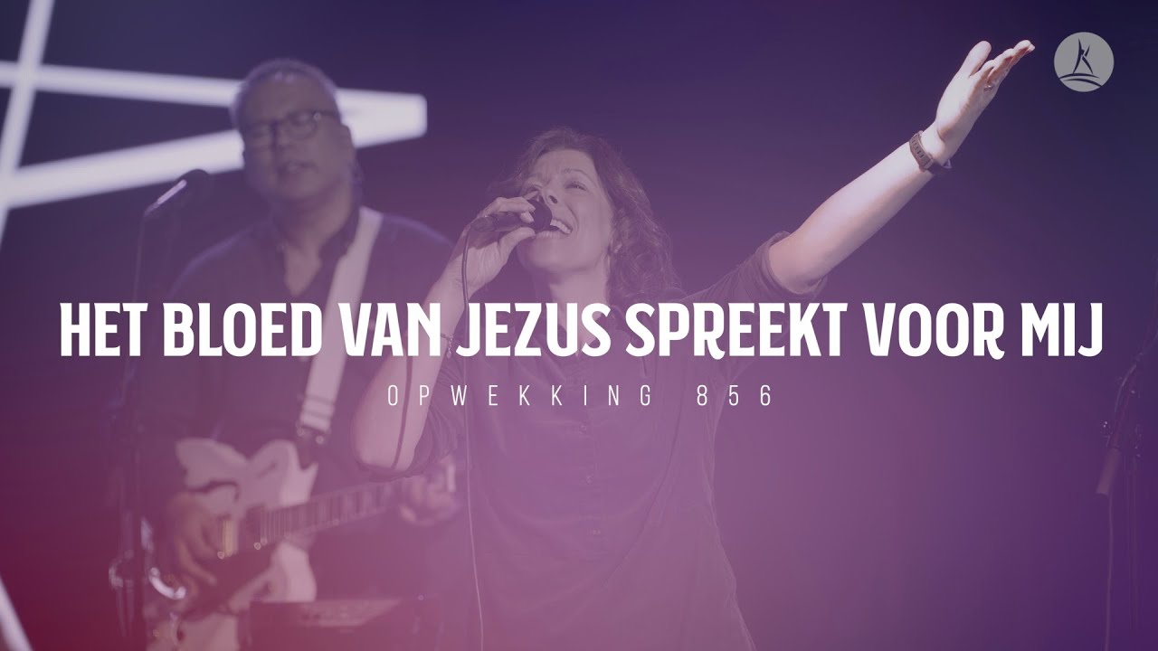 856 - Het bloed van Jezus spreekt voor mij
