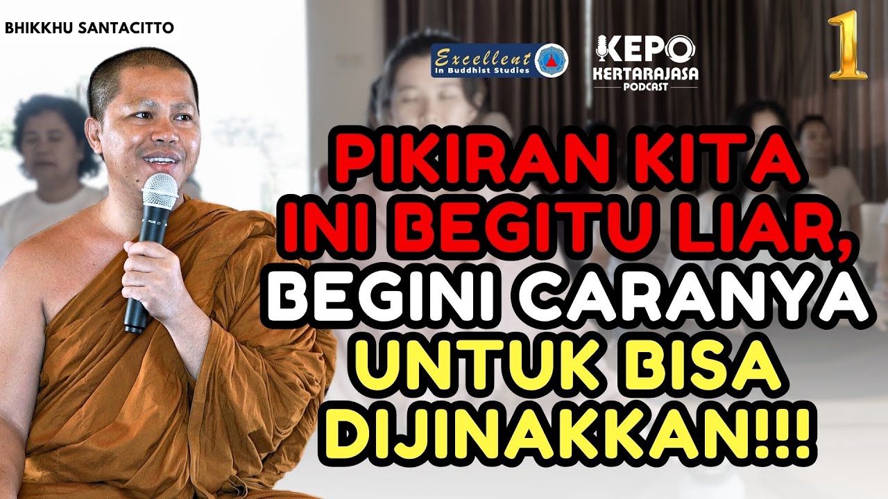 VRU (1/10) MEDITASI UNTUK MELENYAPKAN KESERAKAHAN, KEBENCIAN, & KEBODOHAN | Bhikkhu Santacitto