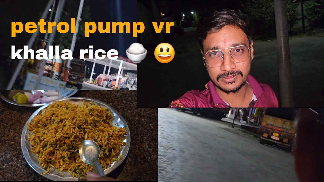 Aaj rice petrol pump vr khalla😄